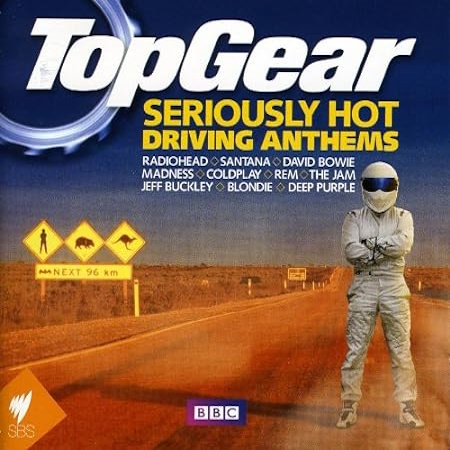 Top Gear, Seriously Hot Driving Anthems [U.K.]